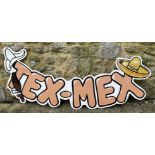 A large Tex-Mex painted metal sign, 177 cm wide