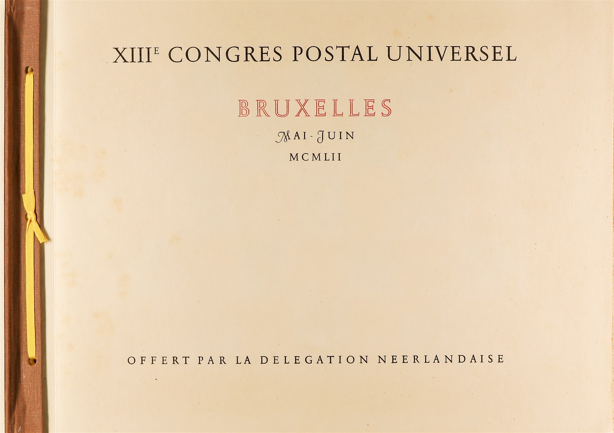 NETHERLANDS 1952 POSTAL UNION CONGRESS delegates album from the Brussels UPU Congress, with 120+