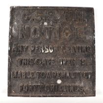 A Great Western & Western Railway cast iron sign - Notice Any Person Leaving This Gate Open Is