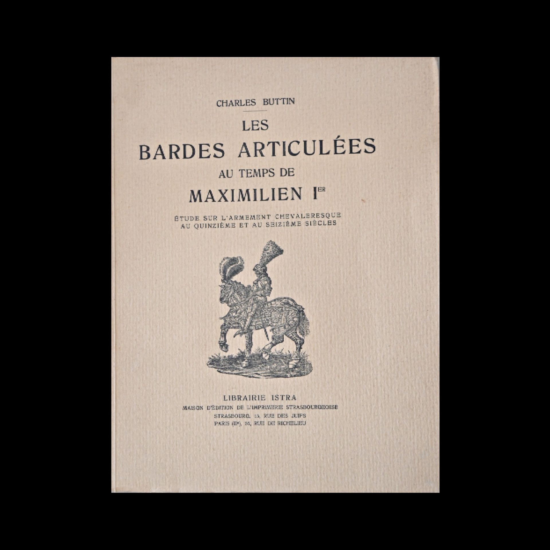 Rare book, BUTTIN Charles, The Articulated Bards in the Time of Maximilian I. 1929. Limited Edition