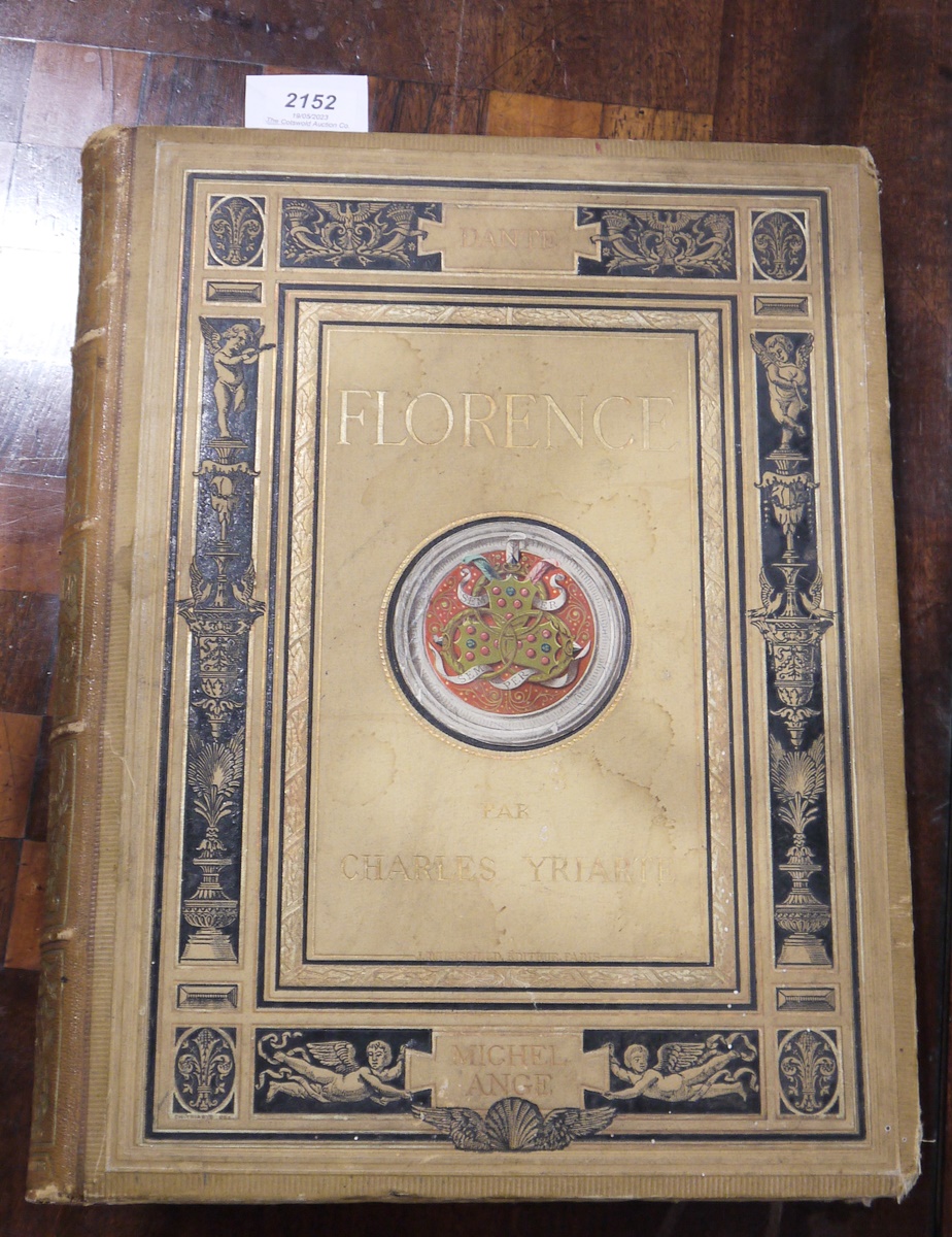 Yriarte, Charles "Florence ...", Paris, J Rothschild editeur 1881, numerous engraved plates,
