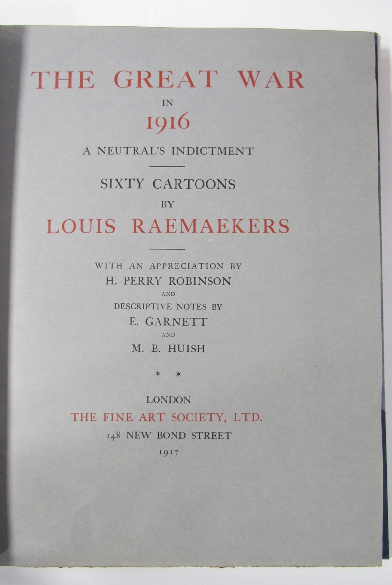 Raemaekers, Louis "La Guerre Dessin executes entre le mois d'Aout 1914 et la fin de 1915" chez - Image 26 of 41