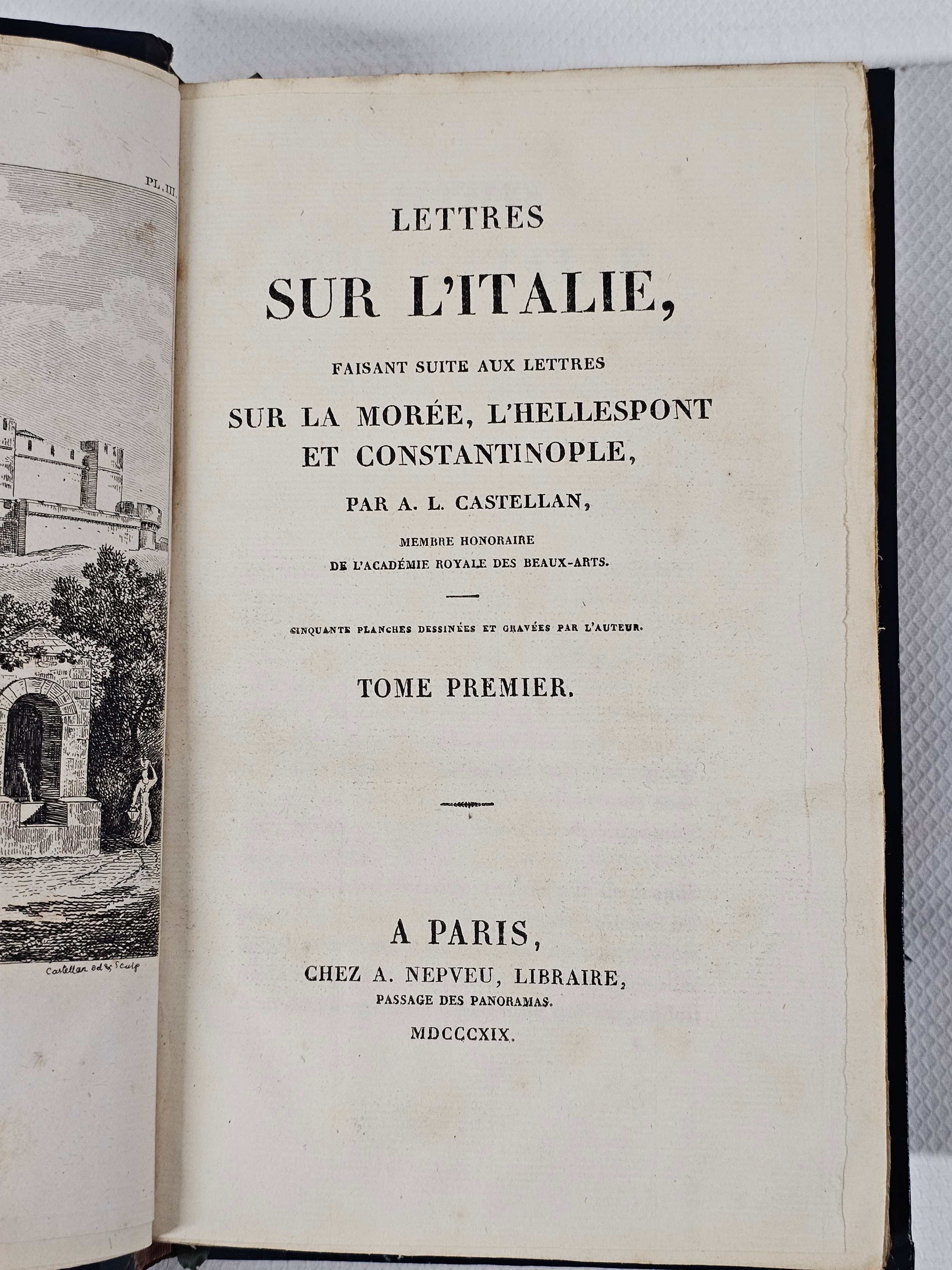Castellan, A.L. Lettres Sur l'Italie, l'Hellespont et Constantinople. 1819. Published Paris, chez A. - Image 6 of 7