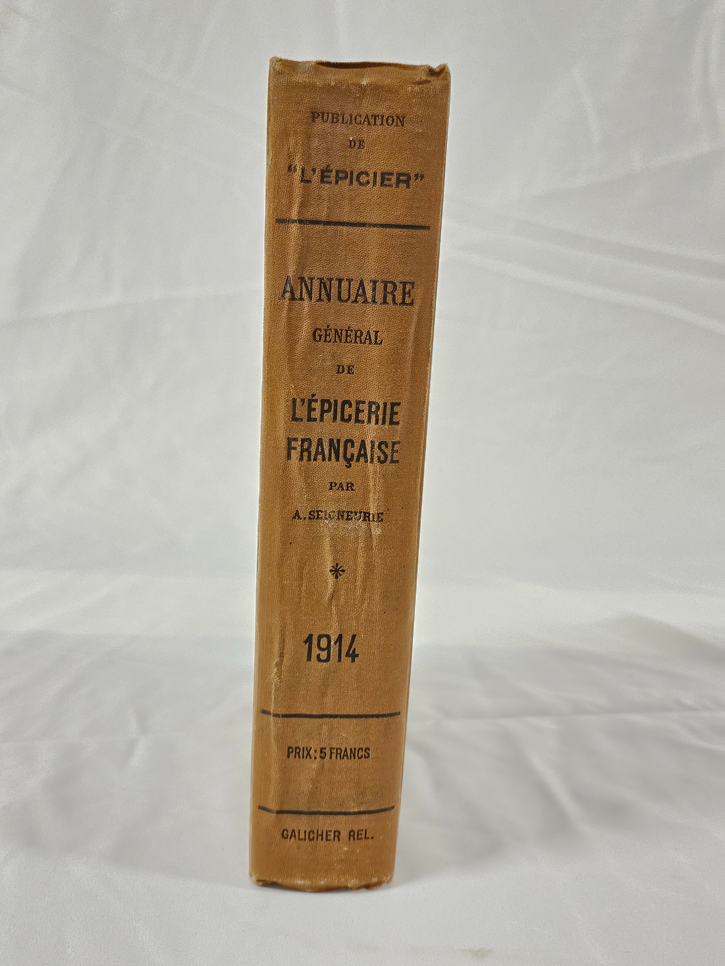 Annuaire General de L'epicerie Française et des Industries Annexes. Albert Seigneurie 1914. 1018 - Image 2 of 9