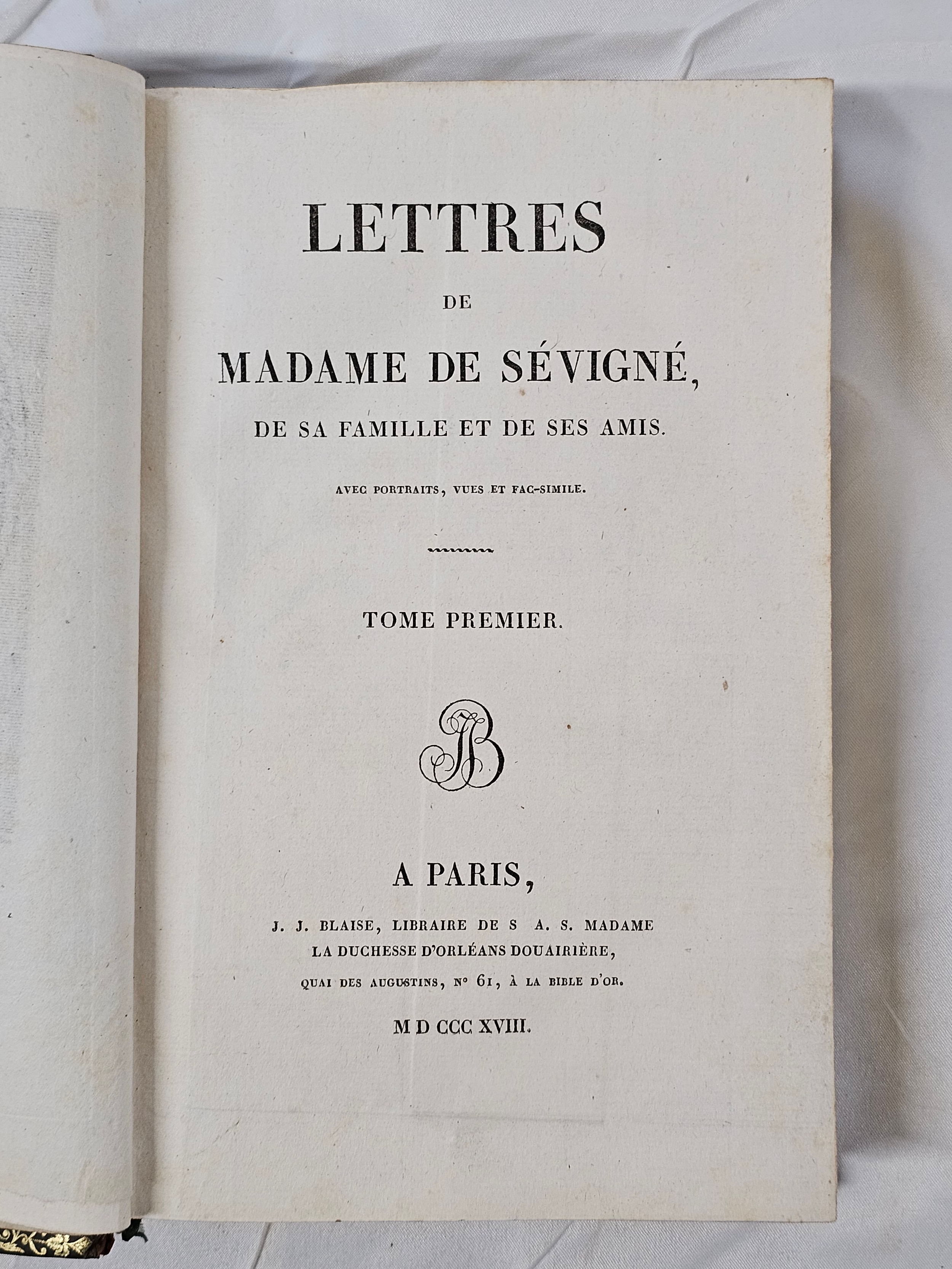 Lettres de Madame de Sévigné. Published Paris by J.J. Blaise, Libraire de S.A.S. Madame la - Image 8 of 8