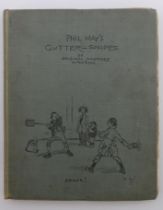 Phil May's Gutter Snipes, 50 original sketches published by The Leadenhall Press 1896.