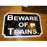 Beware of Trains Sign