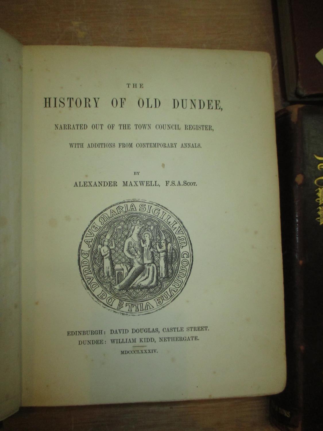 Book - The History of Old Dundee by Alexander Maxwell 1884