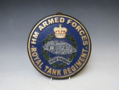 A LATE 20TH / EARLY 21ST CENTURY CIRCULAR METAL PLAQUE, 'H.M. Armed Forces, Royal Tank Regiment', on