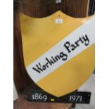 VINTAGE CARDBOARD SIGN "WORKING PARTY" ( 1869-1971)