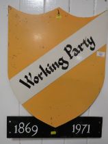 A VINTAGE CARDBOARD SIGN 'WORKING PARTY 1869 - 1971'
