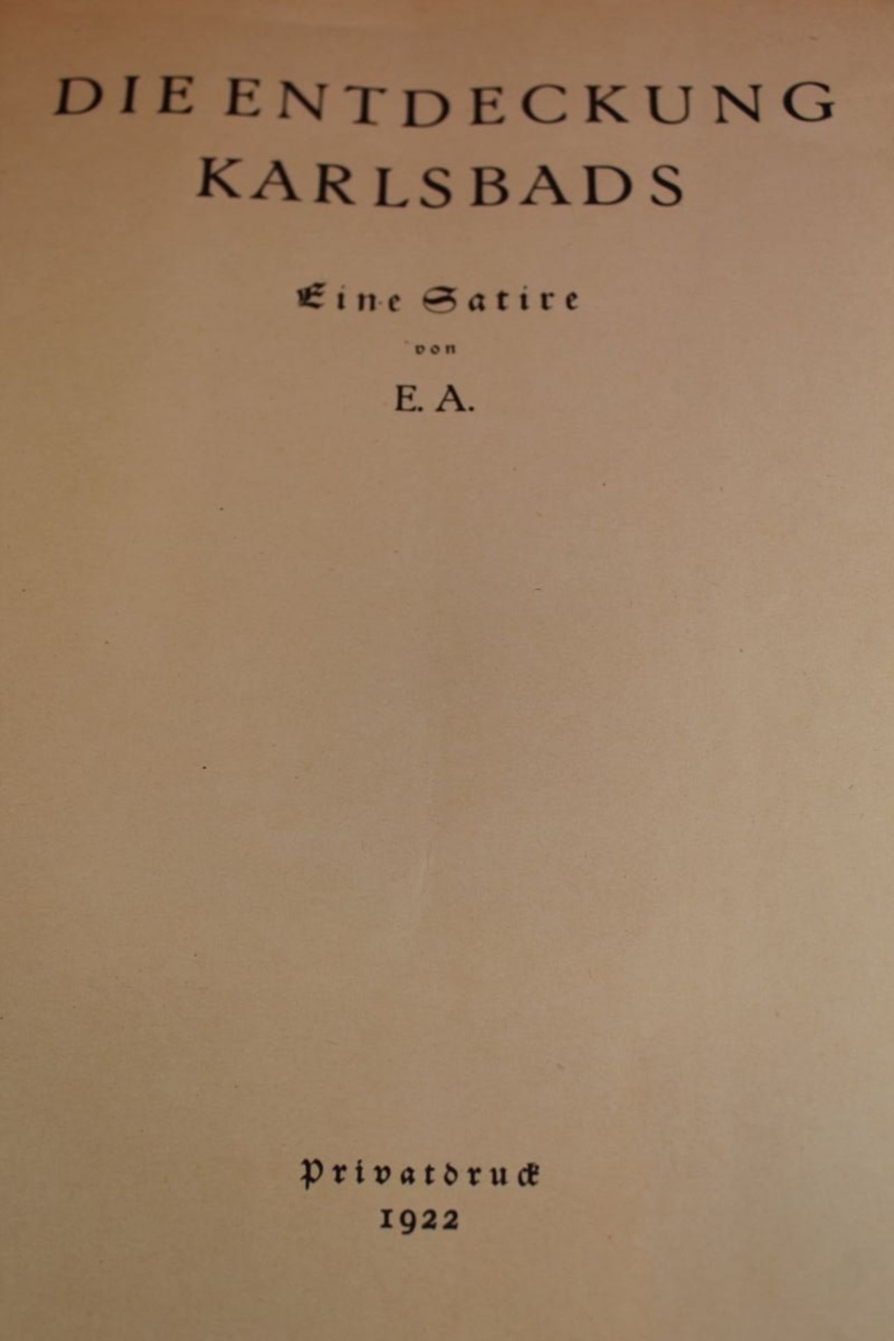 E.A. (Egon Adler) Die Entdeckung Karlsbads. Eine Satire von E. A.    Mit 40 tls. lithographierten t - Bild 2 aus 6