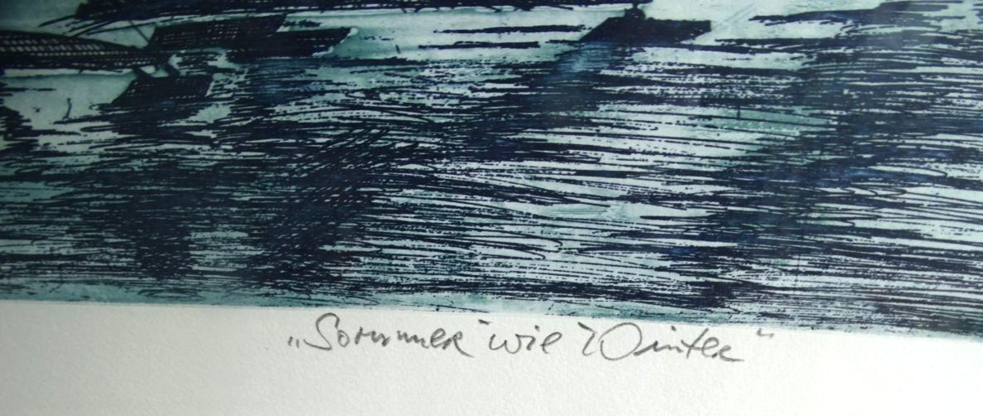 unleserl. sign. grosse Farbradierung "Sommer wie Winter" betitelt, ger/Glas, RG 63x81 cm - Bild 4 aus 8