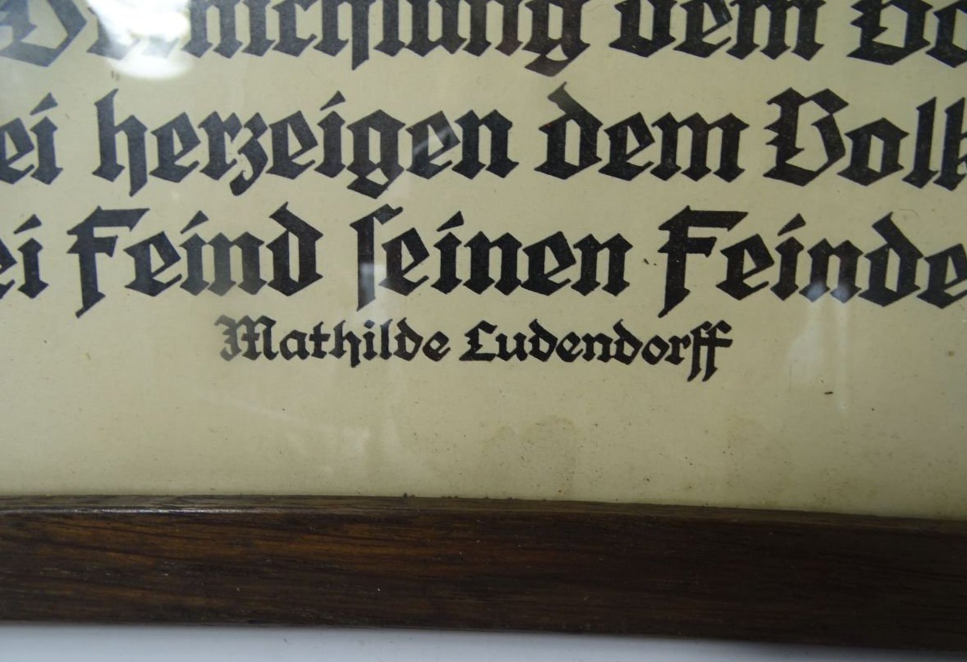 "Deutsche Mahnworte" von Matilda von Ludendorff, ger/Glas, RG 34x27 cm - Image 3 of 3