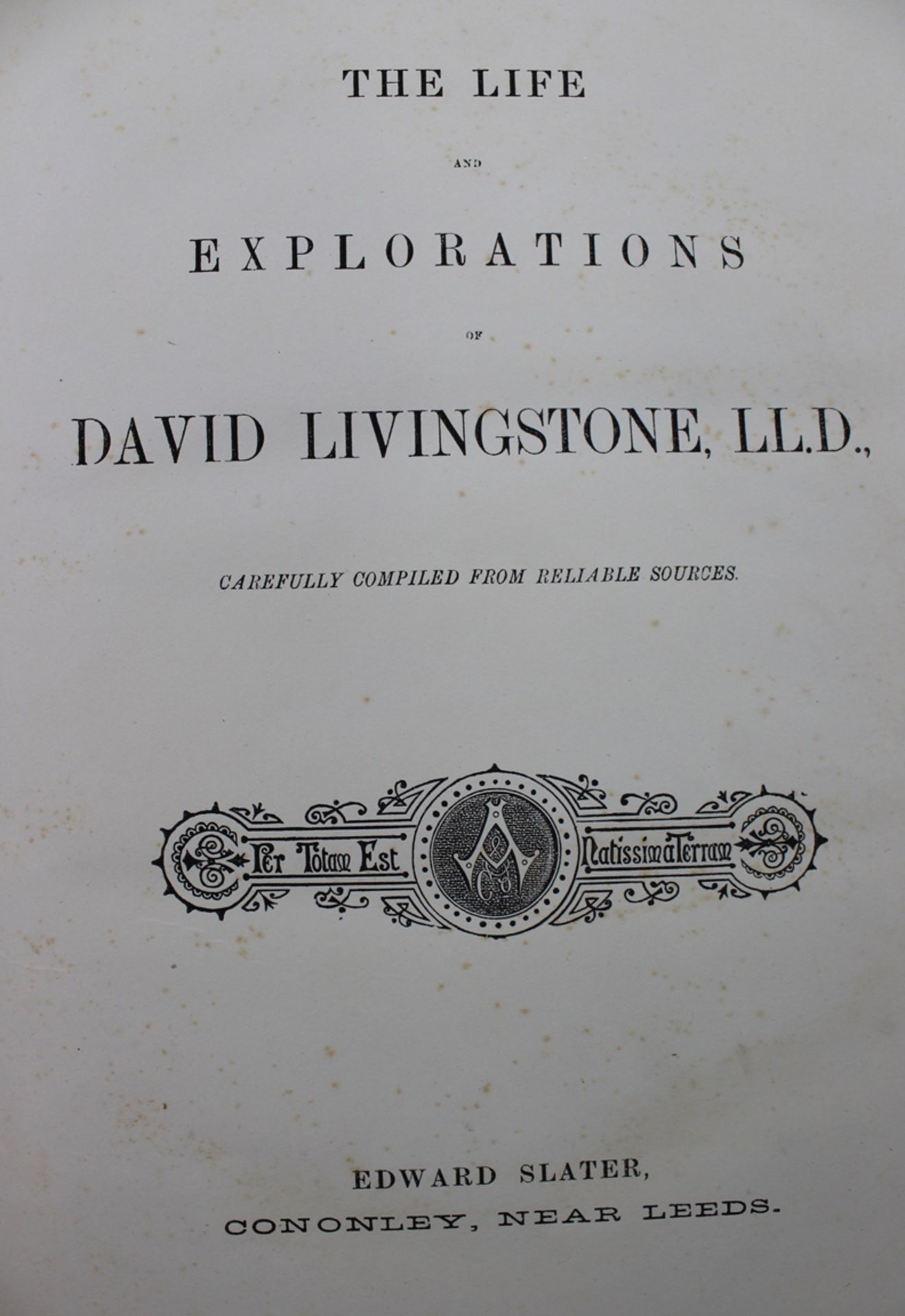 The Life and Explorations of David Livingston, um 1850, Altersspuren - Image 3 of 5