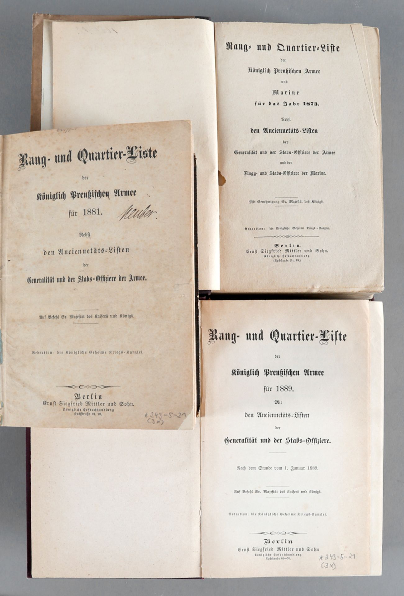Rang- und Quartierliste der Königlich Preußischen Armee für 1873, 1881 und 1889 (3 Bände)
