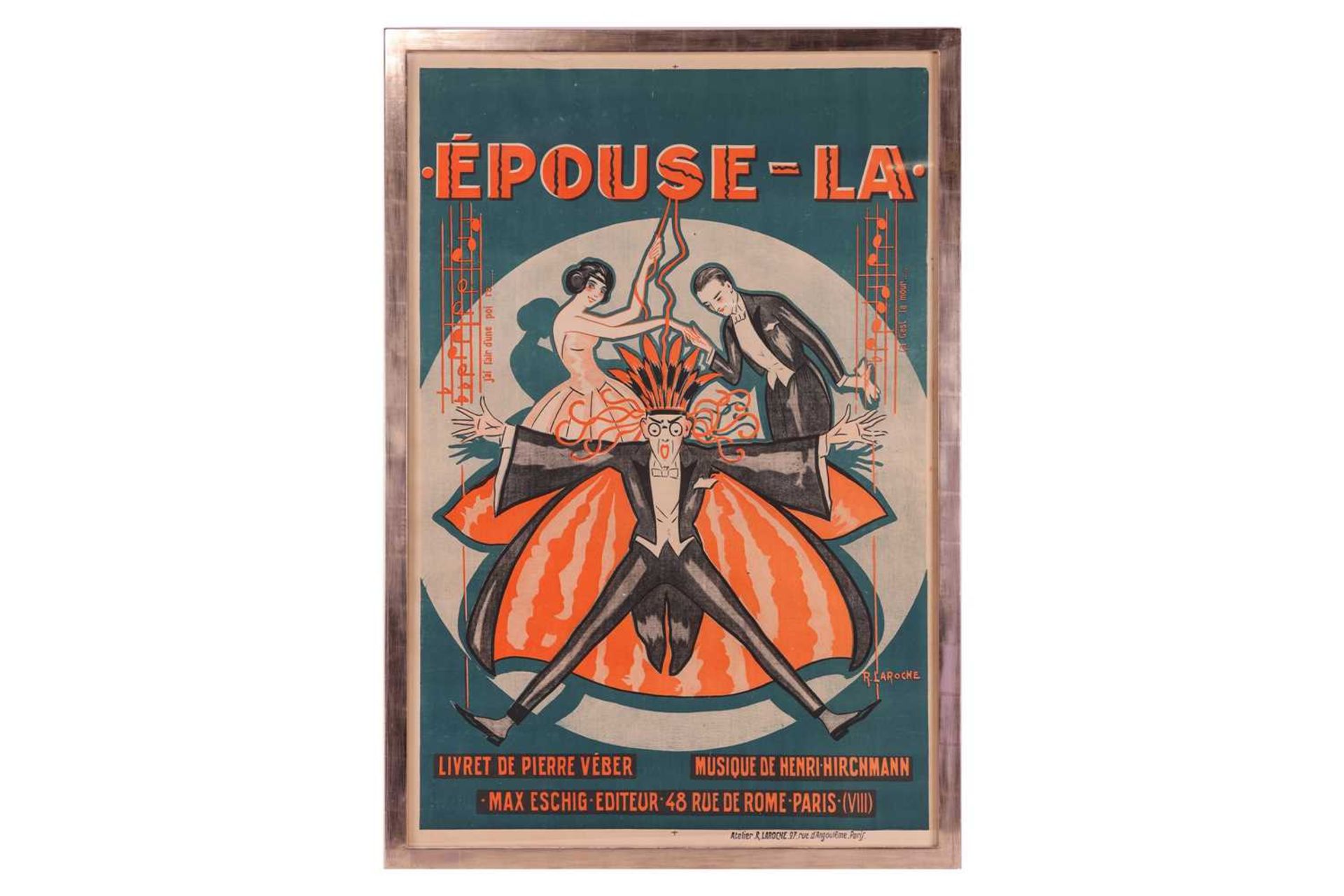 R Laroche (20th century), 'Épouse-La', a French art deco lithographic poster, 117 cm x 78 cm, framed