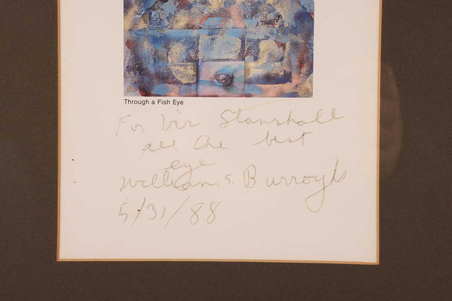 William S Burroughs (1914-1997), American writer and visual artist, a signed and dedicated print of  - Image 2 of 3