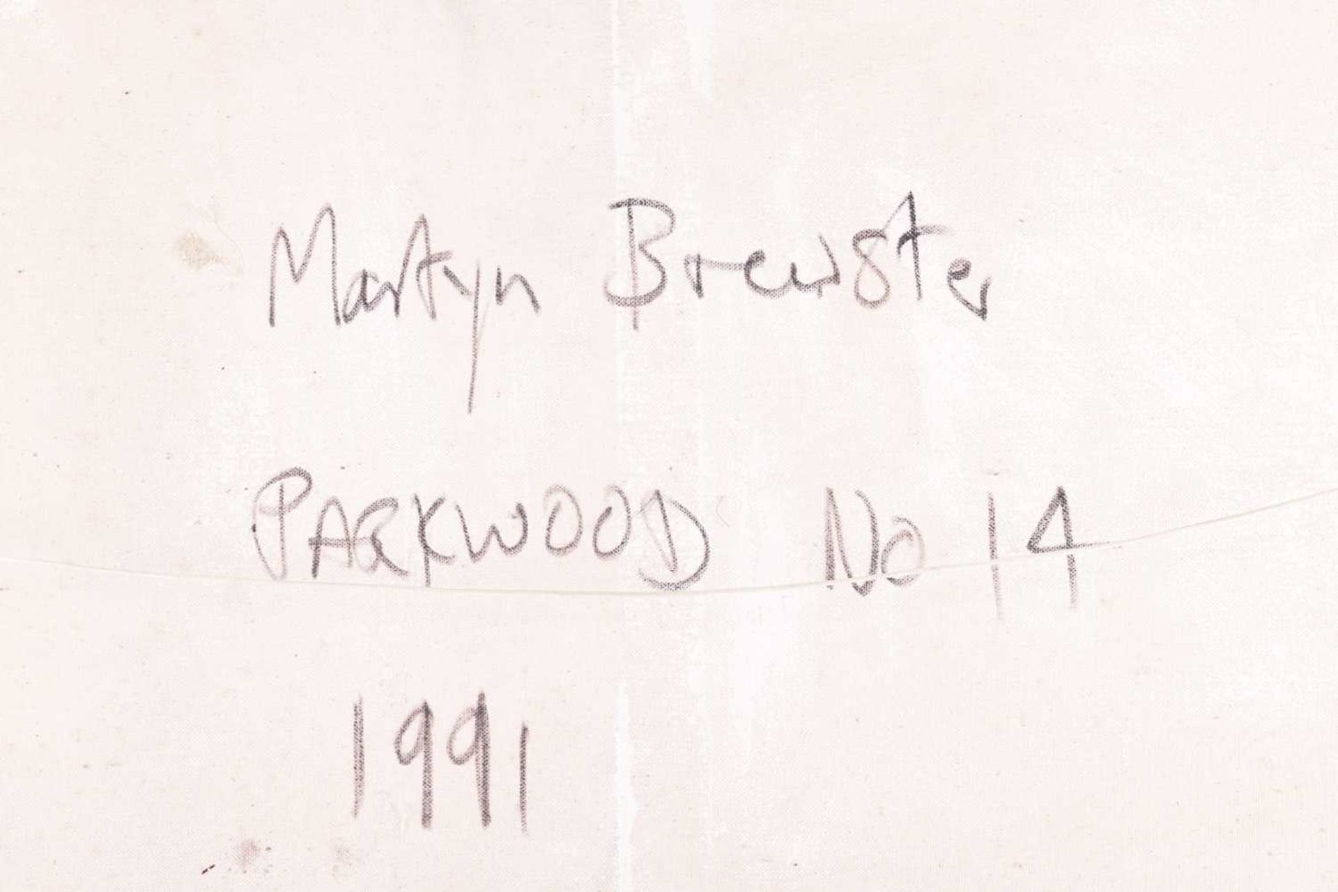 Martyn Brewster(b.1952), 'Parkwood No.14' (1991), signed 'Martyn Brewster' and titled on the reverse - Image 8 of 8