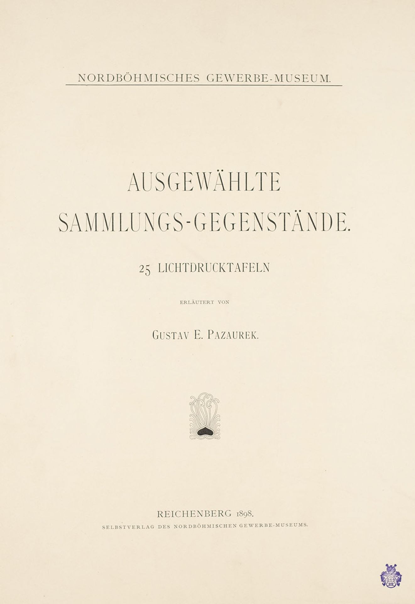 Böhmen. – Gustav E.&nbsp;Pazaurek.