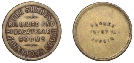 Miscellaneous Tokens and Checks, Co DUBLIN, Dublin, The Shades, brass by Parkes [1889], 24mm...