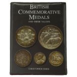 Eimer, C., British Commemorative Medals and Their Values, 2nd edn, London, 2010, 326pp, 249...