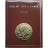 Vecchi, I., Italian Cast Coinage, London, 2013, 84pp, 90 plates. Very fine Â£30-Â£40