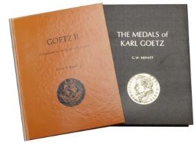 Kienast, G.W., The Medals of Karl Goetz, 2nd ed., Cleveland, 1980, 284pp; Kienast, G.W., Goe...