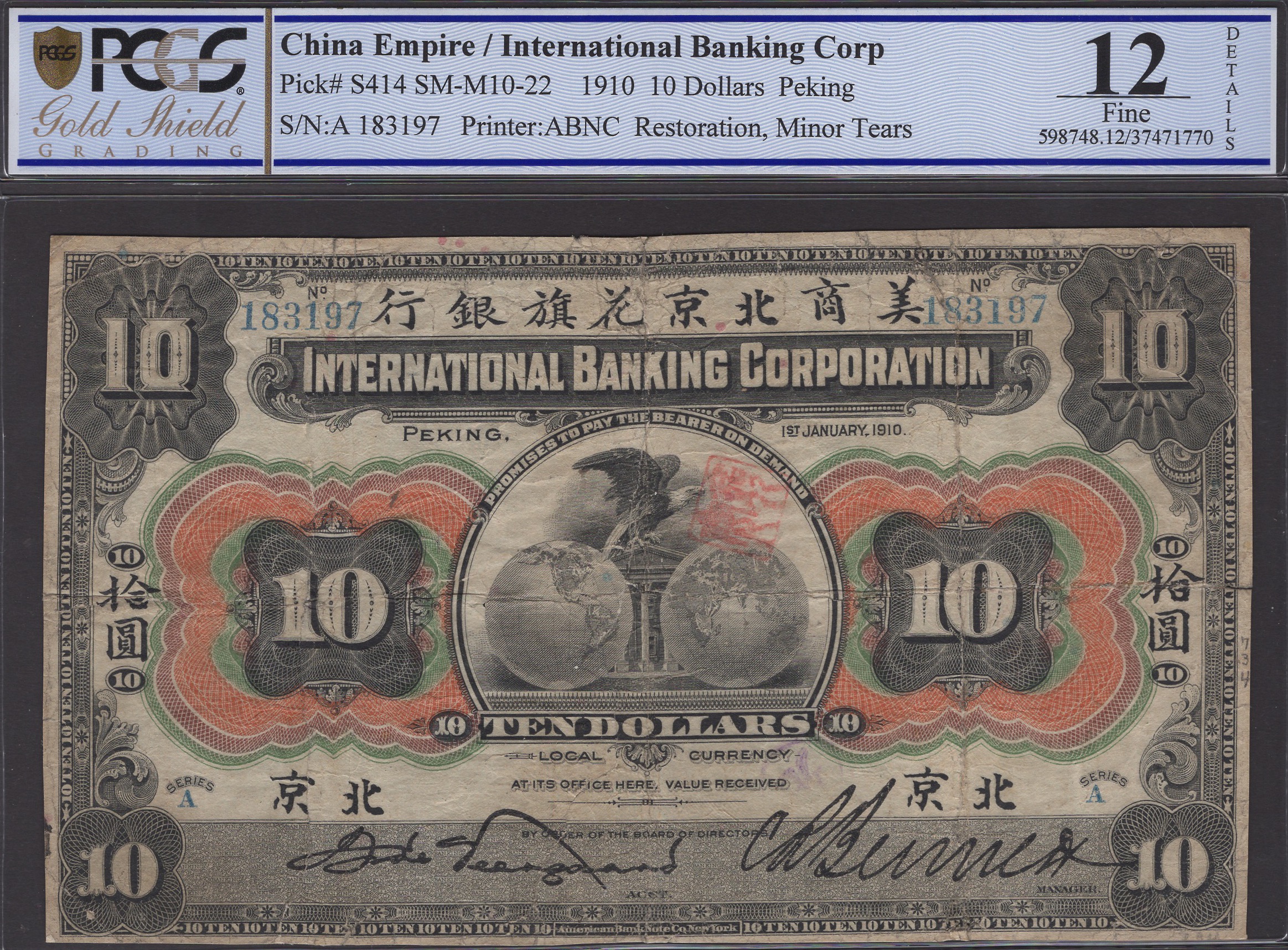 International Banking Corporation, China, $10, Peking, 1 January 1910, serial number...