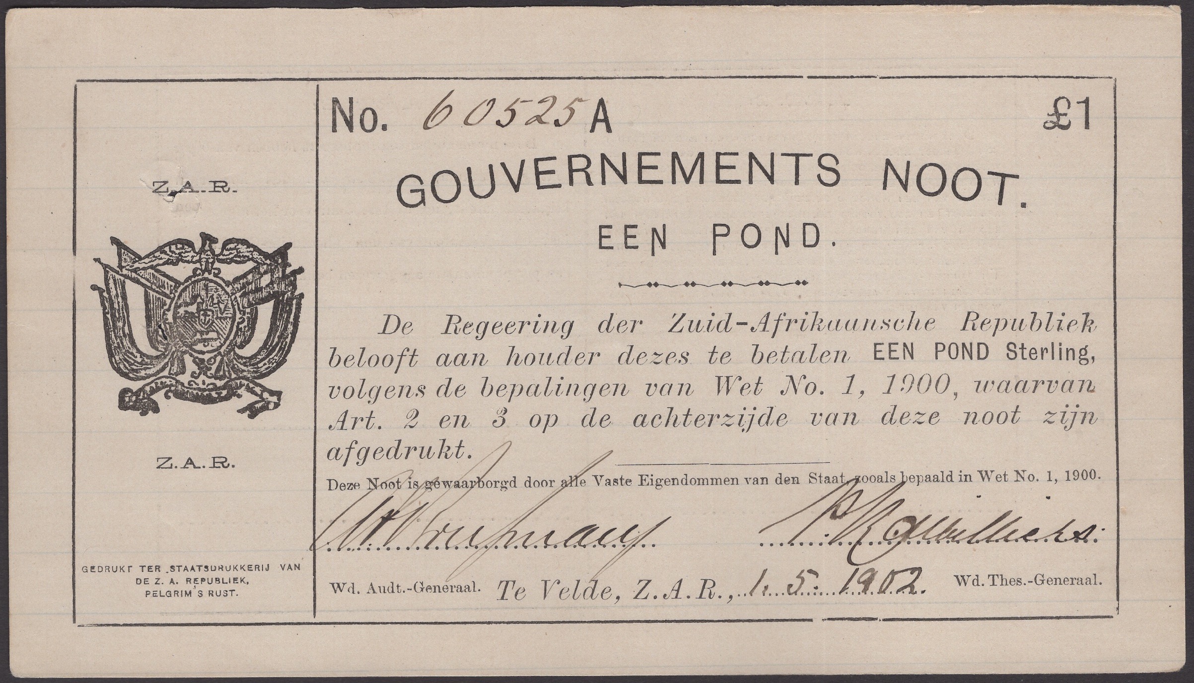 Gouvernements Noots, Â£1, Ta Velde, 1 May 1902, serial number 60525A, the usual spindle...