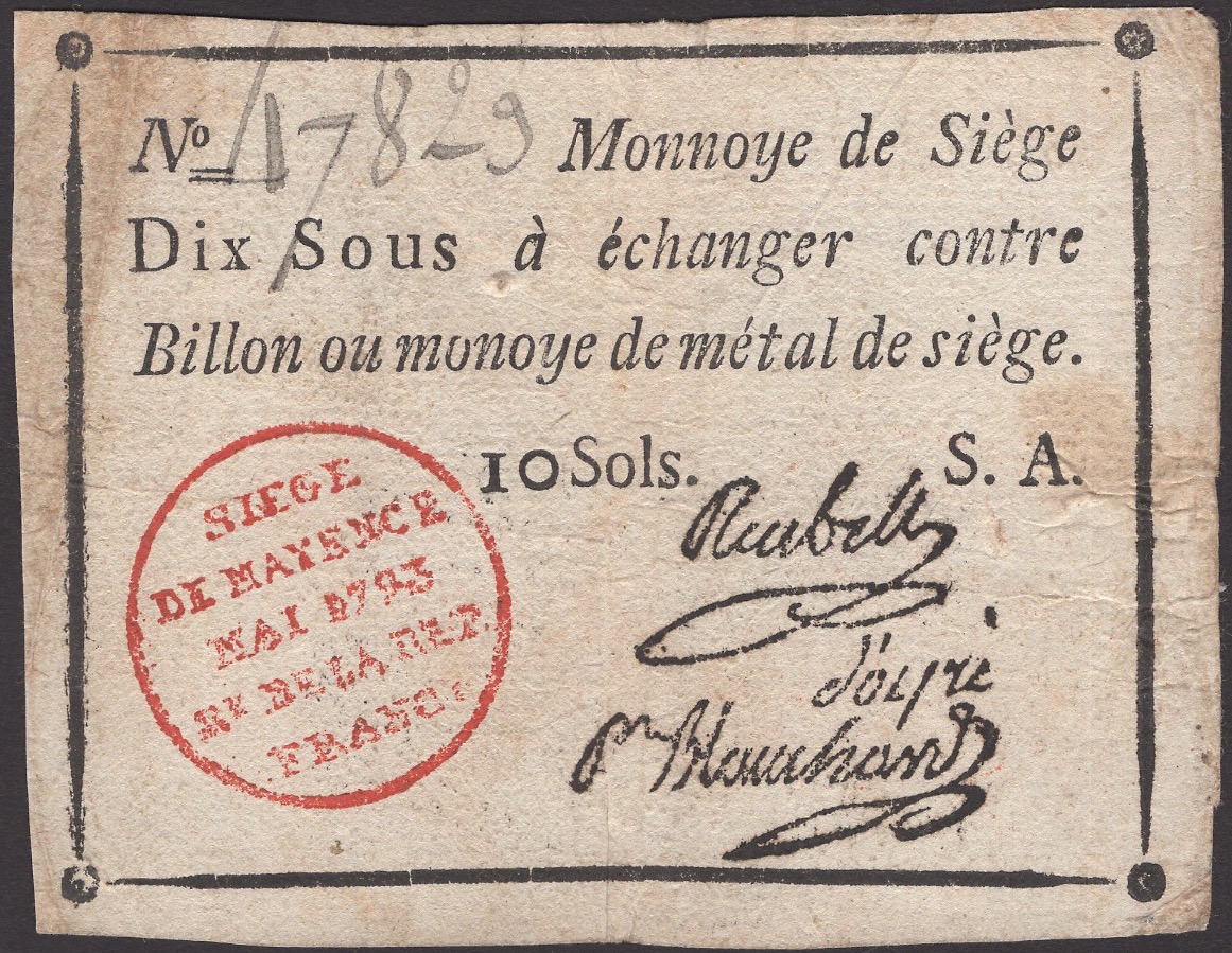 Siege of Mayence, 10 Sous, second issue, May 1793, serial number 47829, three printed...