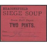 Siege of Beaconsfield, soup ticket for 2 pints at Town Hall depot, type 2, ND (1899-1900),...