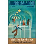 THÖNI, HANS: "Jungfraujoch - Visit the Ice-Palace".