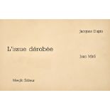 MIRÓ, JOAN: Jacques Dupin: "L'Issue Dérobée".