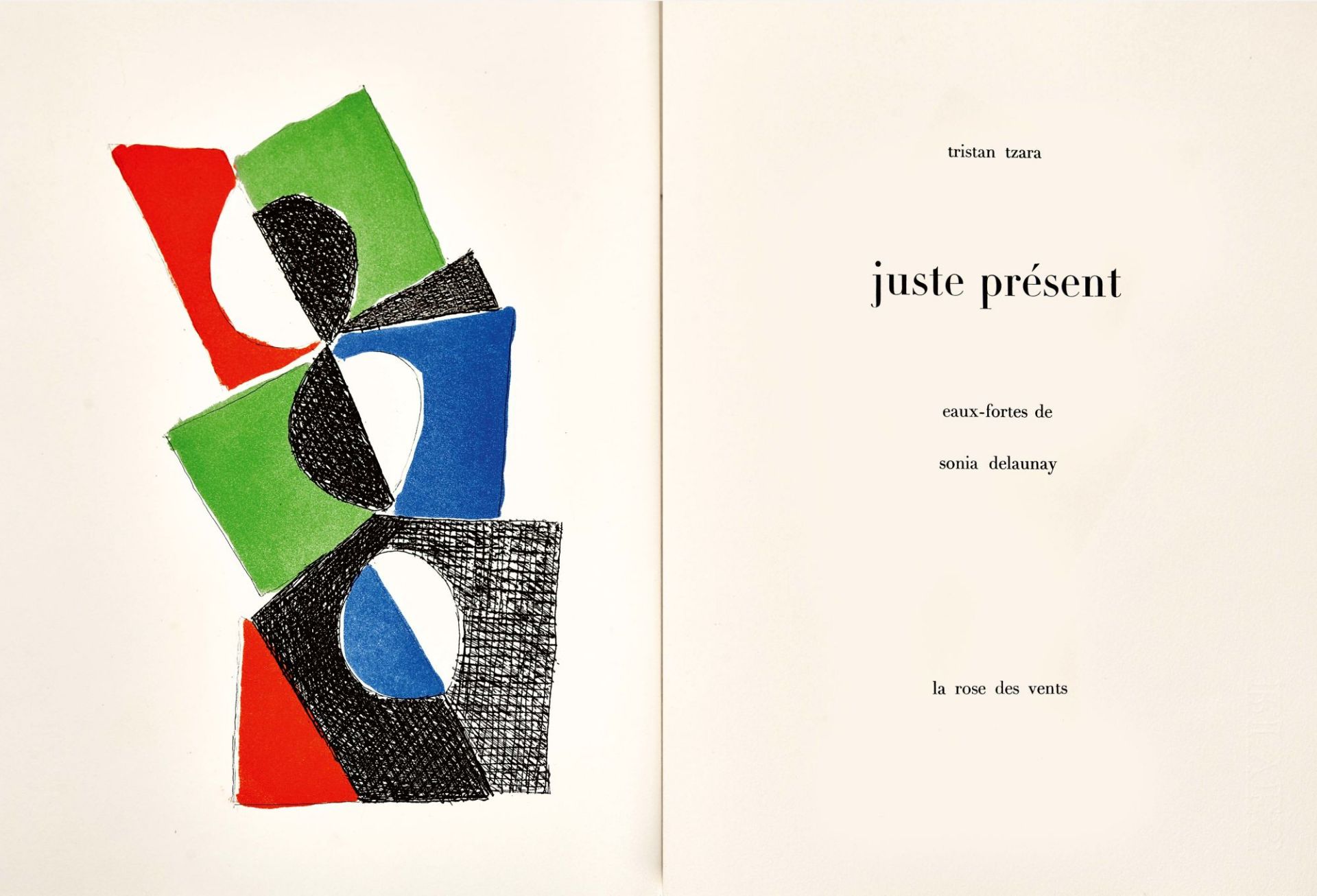 DELAUNAY, SONIA: Tristan Tzara: "Juste présent". - Bild 2 aus 2