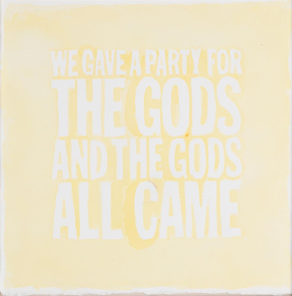 JOHN GIORNO (AMERICAN 1936-2019), WE GAVE A PARTY FOR THE GODS AND THE GODS ALL CAME