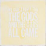 JOHN GIORNO (AMERICAN 1936-2019), WE GAVE A PARTY FOR THE GODS AND THE GODS ALL CAME