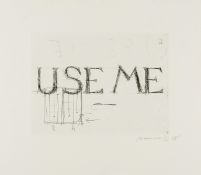 λ Bruce Nauman (b.1941) Use Me (Cordes 59)