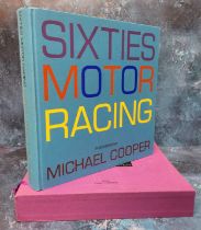 Michael Cooper and Paul Parker: Sixties Motor Racing; harback with dustcover, limited edition no