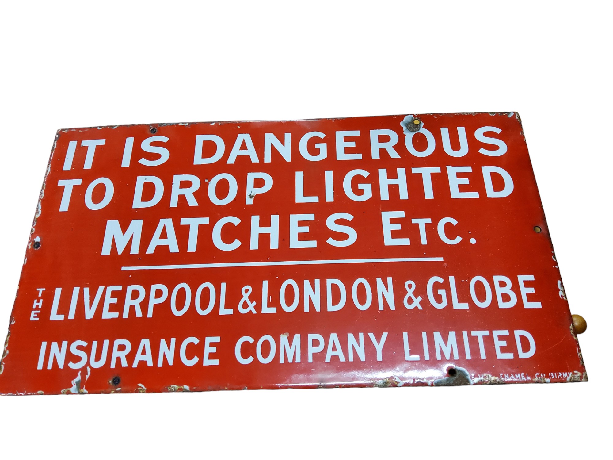 A Liverpool & London & Globe Insurance Company Limited rectangular enamel sign,  'It is dangerous to