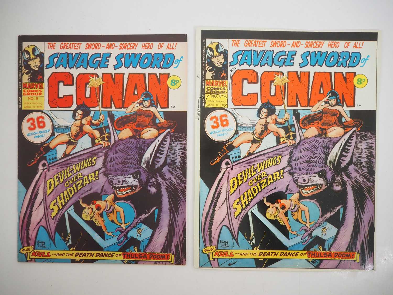 SAVAGE SWORD OF CONAN #6: COMIC & PRINTERS PROOF (2 in Lot) - (Apr 12 1975 - MARVEL UK) - Comic &