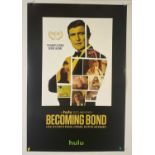 BECOMING BOND (2017) UK Quad poster for the Hulu documentary about George Lazenby, rolled