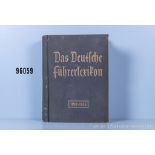 Buch VK "Das Deutsche Führerlexikon", 1. Auflage 1934, Leineneinband, dieser teilw. ...