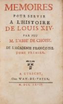 Choisy (François-Timoléon, Abbé de) Memoires pour servir a l'Histoire de Louis XIV, 3 vol. in 1, ...