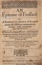 Froissart (Jean) An Epitome of Frossard...translated into English, By P. Golding, Tho: Purfoot, f...