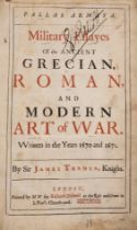 Turner (Sir James) Pallas Armata. Military Essayes of the Ancient Grecian, Roman, and Modem Art o...