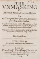 Owen (Lewis) The Unmasking of All popish Monks, Friers, and Jesuits, or, A Treatise of their Gene...