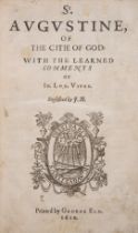 Augustine (Saint) Of the Citie of God: with the Learned Comments of Jo. Lod. Vives, first English...