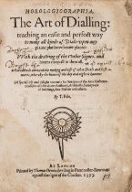 Fale (Thomas) Horologiographia. The Art of Dialling, first edition, Printed by Thomas Orwin, 1593.