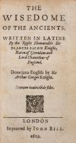 Bacon (Sir Francis) The Wisdome of the Ancients, first edition in English, Imprinted by John Bill...